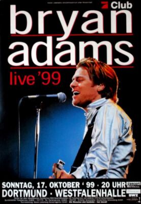 BRYAN ADAMS - 1999 - Plakat - Live In Concert Tour - Poster - Dortmund