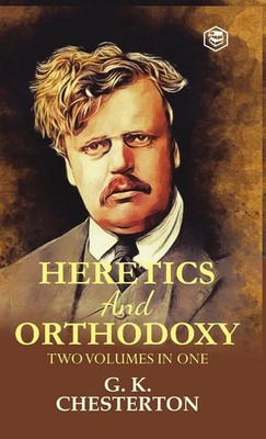 G. K. Chesterton | Heretics and Orthodoxy | Buch | Englisch (2023)