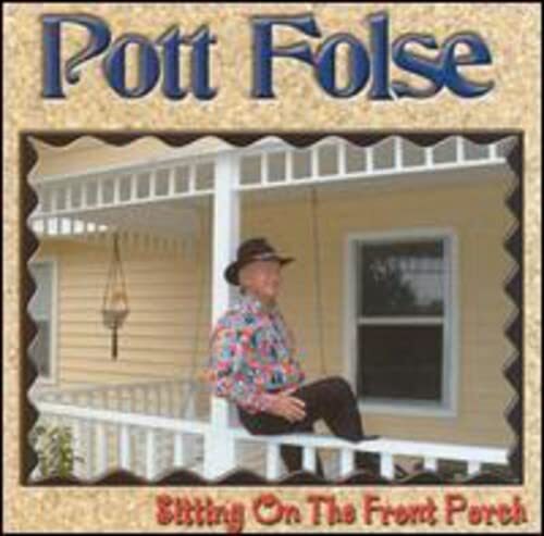 Pott Folse Sitting on the Front Porch (CD)