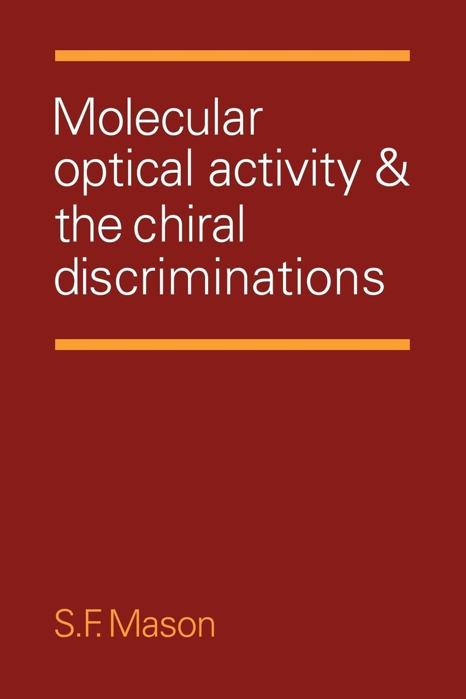 Thumbnail - Stephen F. Mason | Molecular Optical Activity And The Chiral