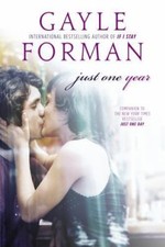 Just One Year by Gayle Forman (2014, Trade Paperback)