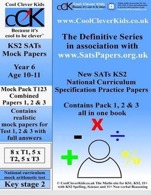 SATs KS2 Year 6 Maths Practice Test 1, 2 & 3 Combined Pack by A. Matalia (Englis
