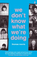 We Don't Know What We're Doing | Thomas Morris | Englisch | Taschenbuch | 2016