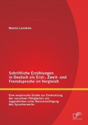 Lemdche - Schriftliche Erzhlungen in Deutsch als Erst- Zweit- und Fr - X555z