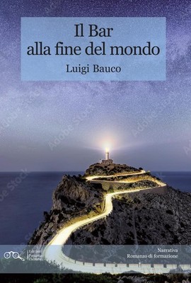 Luigi Bauco Il bar alla fine del mondo (Paperback)
