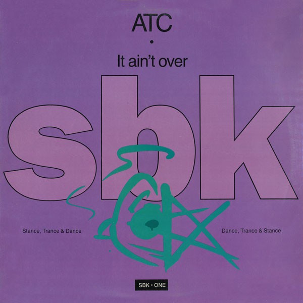 A.T.C. - It Ain't Over (12") (Near Mint (NM or M-)) 3745915810