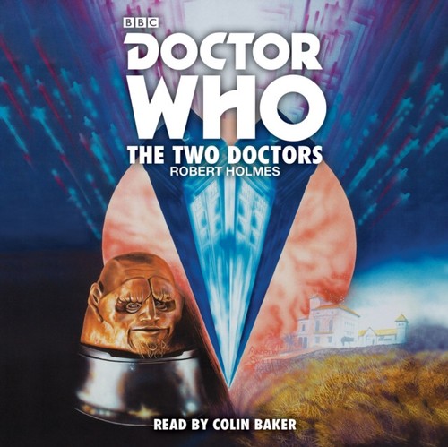 Doctor Who: The Two Doctors by Robert Holmes (CD-Audio) - Picture 1 of 1