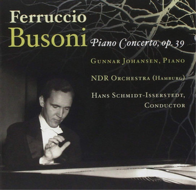 Ferruccio Busoni Ferruccio Busoni: Piano Concerto, Op. 39 (CD) Album
