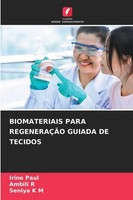 Biomateriais Para RegeneraÇÃO Guiada De Tecidos Irine Paul