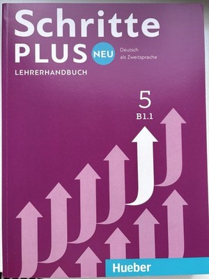 Schritte plus Neu 5 B1.1 Lehrerhandbuch Deutsch als Zweitsprache
