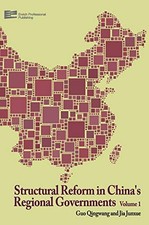 Structural Reform In China's Regional Governments (Volume 1) by