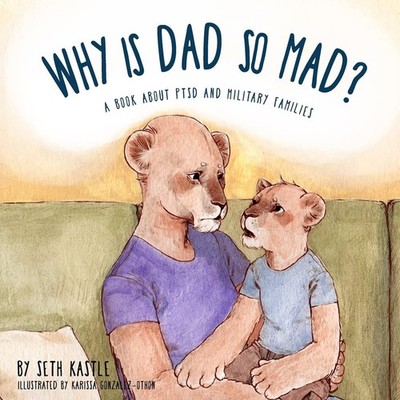 Why is Dad So Mad? - Gonzalez-Othon, Karissa|Kastle, Seth - Very Good - See ...