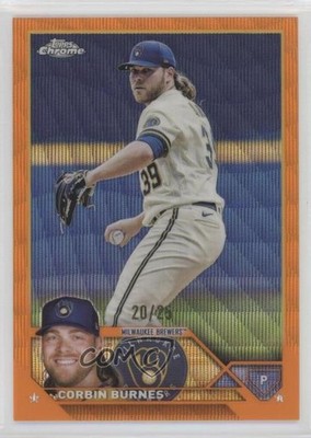 2023 Topps Chrome Orange Wave Refractor 20/25 Corbin Burnes #214 3pu