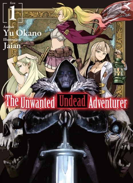The Unwanted Undead Adventurer (Light Novel): Volume 1 - Image 5