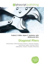 Frederic P. Miller (u. a.) | Diagonal Pliers ...