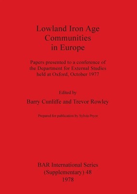Barry Cunliffe (u. a.) | Lowland Iron Age Communities in Europe | Taschenbuch