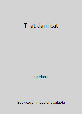 That darn cat by The Gordons