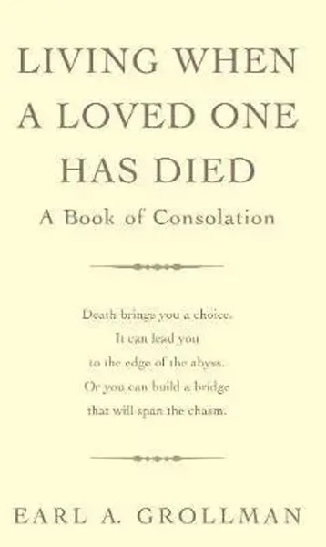 Living When A Loved One Has Died | A Book Of Consolation | Earl A. Grollman-image
