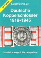 Deutsche Koppelschl&ouml;sser 1919-1945 (Bichlmaier)