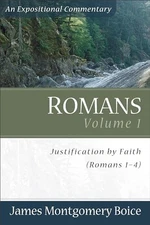 Romans: Justification by Faith (Rom..., Boice, Dr. Jame