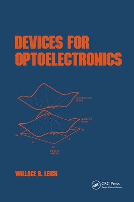 Devices for Optoelectronics (Optical Science and Engineering) Hardcover