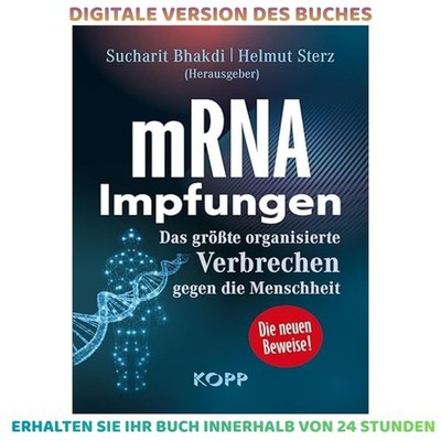 mRNA-Impfungen: Das größte organisierte Verbr, Sucharit Bhakdi (Editor) 2026