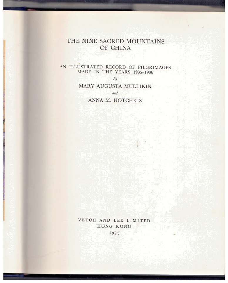 The Nine Sacred Mountains of China by Mary Augusta and Anna M. Hotchkis Mullikin Foto 4 de 4