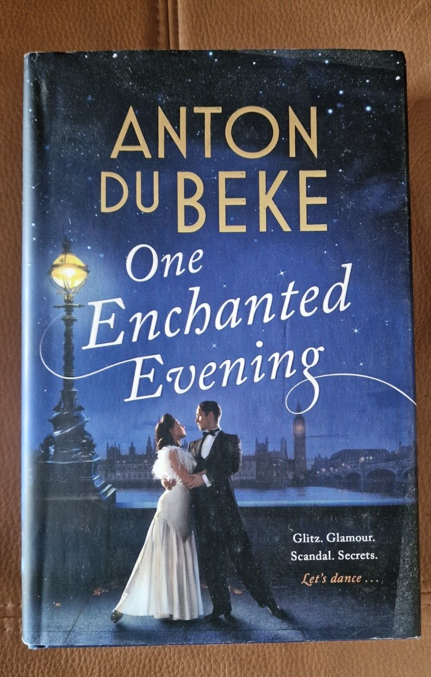 One Enchanted Evening: The Sunday Times Bestselling Debut by Anton Du Beke by...