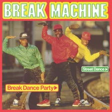 Break Machine - Break Dance Party New 24Bit Remastered & Expanded  Import CD