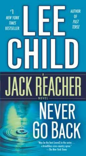 Never Go Back (Jack Reacher) - Mass Market Paperback By Child, Lee - GOOD
