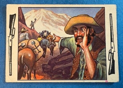 1953 Bowman Frontier Days Bilingual #73 The Gold Rush Is On
