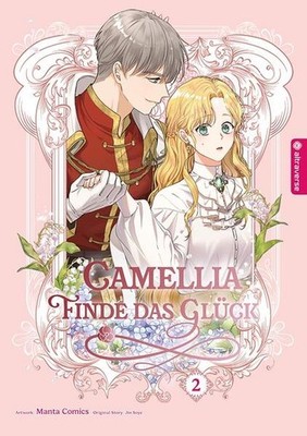 Camellia - Finde das Glück 02 | Manta Comics, Jin Soye | deutsch