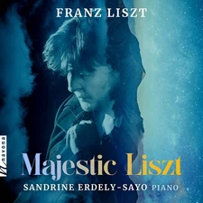 Sandrine Erdely-Sayo - Majestic Liszt [New CD]
