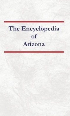 Nancy Capace Encyclopedia of Arizona (Paperback) (UK IMPORT)