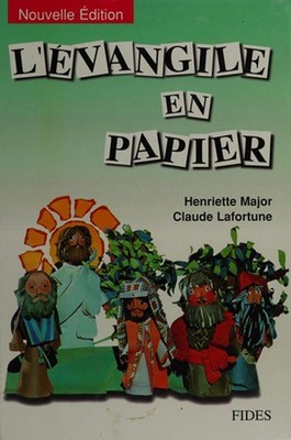 Evangile en Papier LAUDE LAFORTUNE