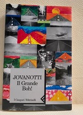 Jovanotti IL GRANDE BOH! Feltrinelli 