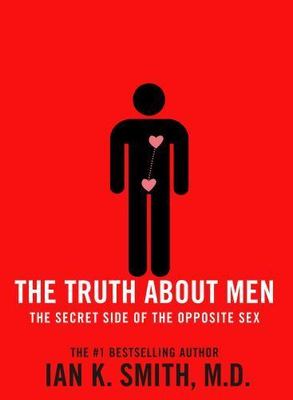 The Truth About Men: The Secret Side of the O- hardcover, 1250004276, Smith, new