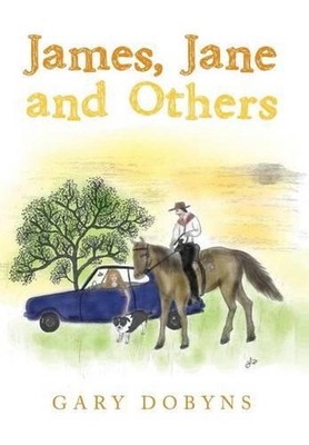 James, Jane and Others by Gary Dobyns (English) Hardcover Book