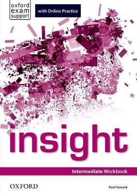insight: Intermediate: Workbook with Online Practice - 9780194015059