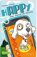 hAPPy - Der Hund im Handy: Ein Kinderbuch ab ...