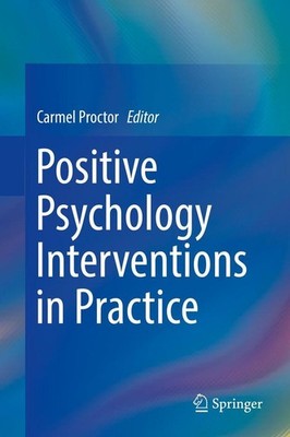 Positive Psychology Interventions in Practice | englisch