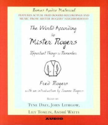 The World According to Mr Fred Rogers Important Things to Remember CD AUDIOBOOK 