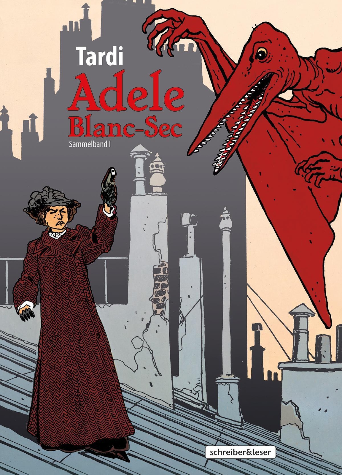 Thumbnail - Jacques Tardi | Adele Blanc-sec | Buch | Deutsch (2021) | Sammelband I