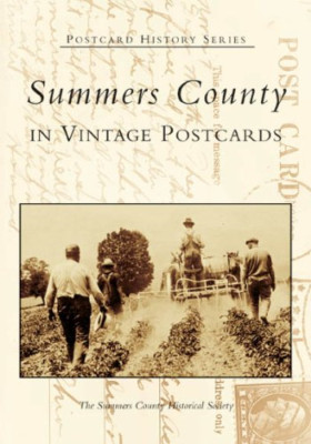 Summers County in Vintage Postcards, West Virginia (Pos - Paperback NEW The Summ