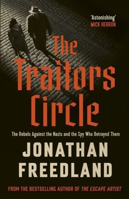 The Traitors Circle by Jonathan Freedland Hardback
