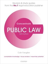Public Law Concentrate: Law Revision and Study Guide by Faragher, Colin Book The