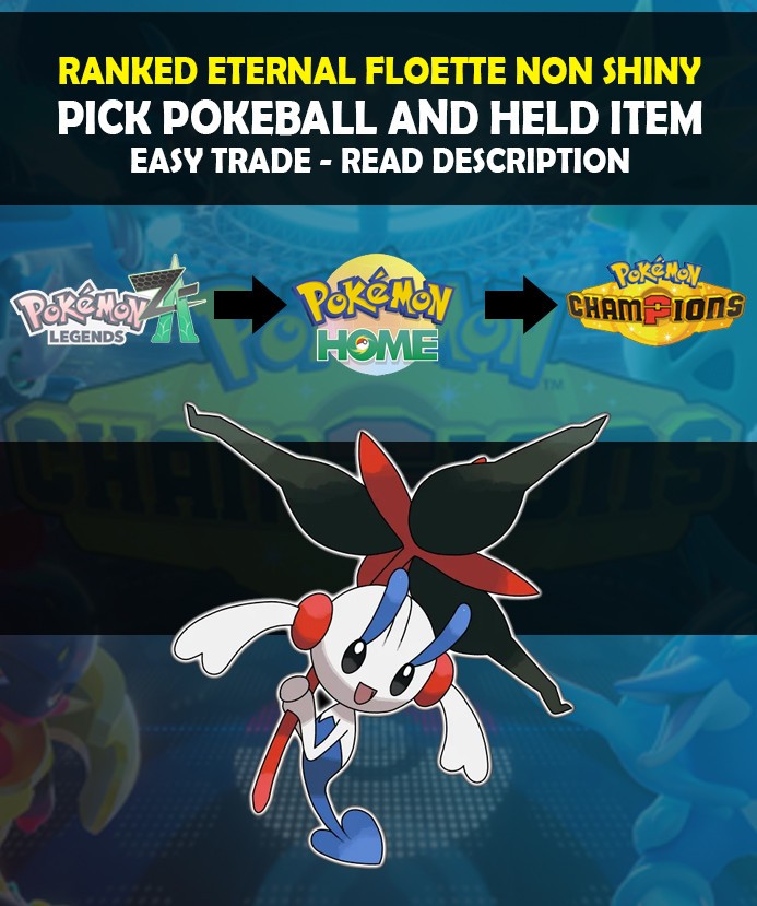 Pokemon Champions - Ranked Eternal Floette - Non Shiny - Fast Delivery