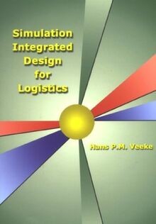 Simulation Integrated Design for Logistics von Veeke, Ha... | Buch | Zustand gut