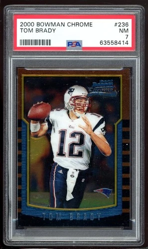 2000 BOWMAN CHROME #236 TOM BRADY ROOKIE RC PSA 7