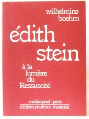 Edith Stein im Licht der Auferstehung | Böhm Wilhelmine | Sehr guter Zustand